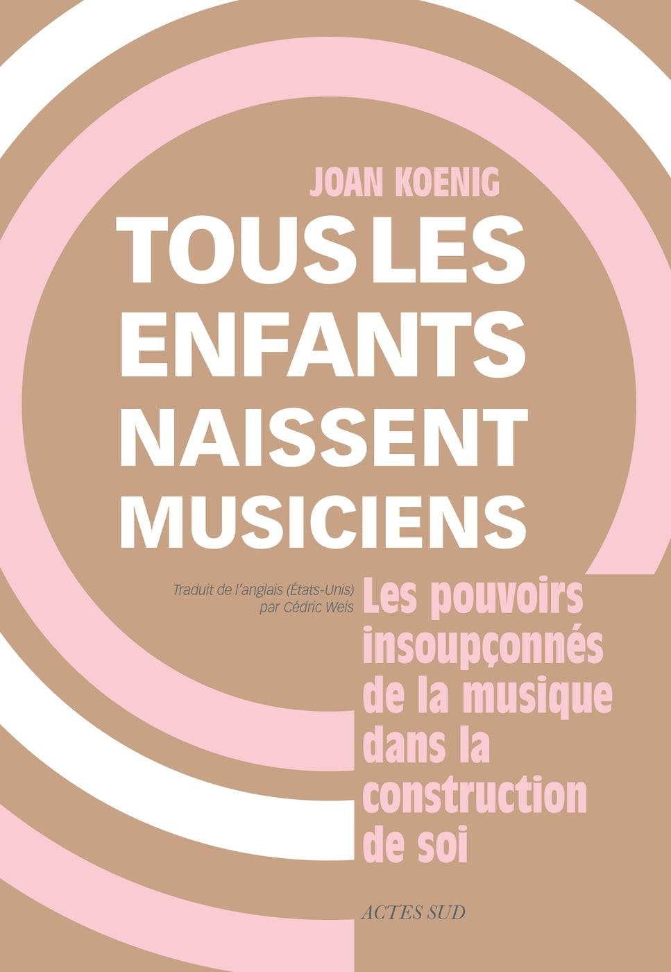 couverture du livre Tous les enfants naissent musiciens